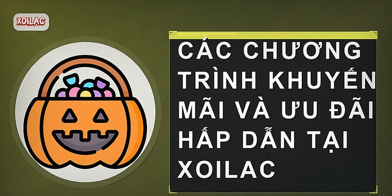 Các chương trình khuyến mãi và ưu đãi hấp dẫn tại Xoilac